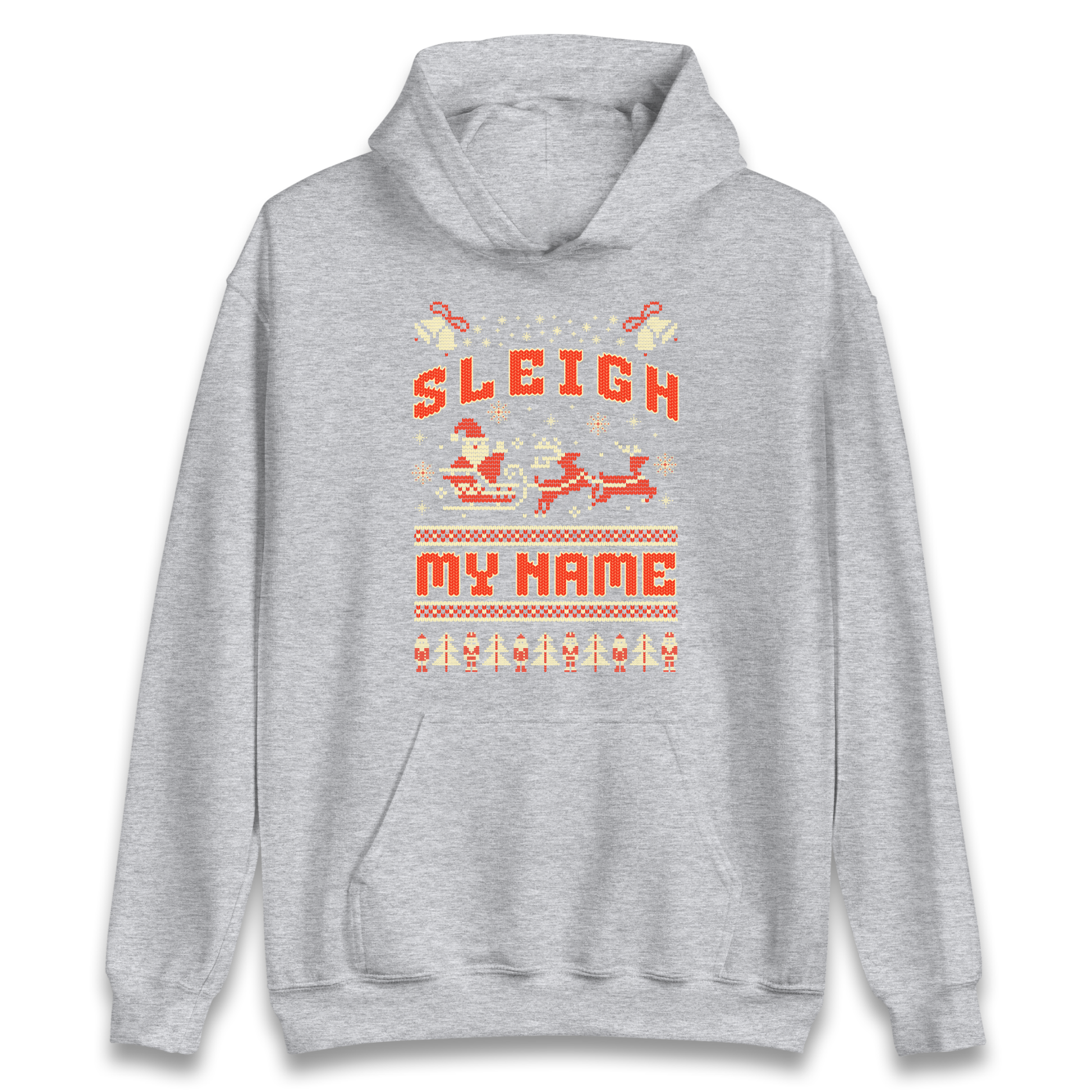 Sleigh My Name Christmas Hoodie