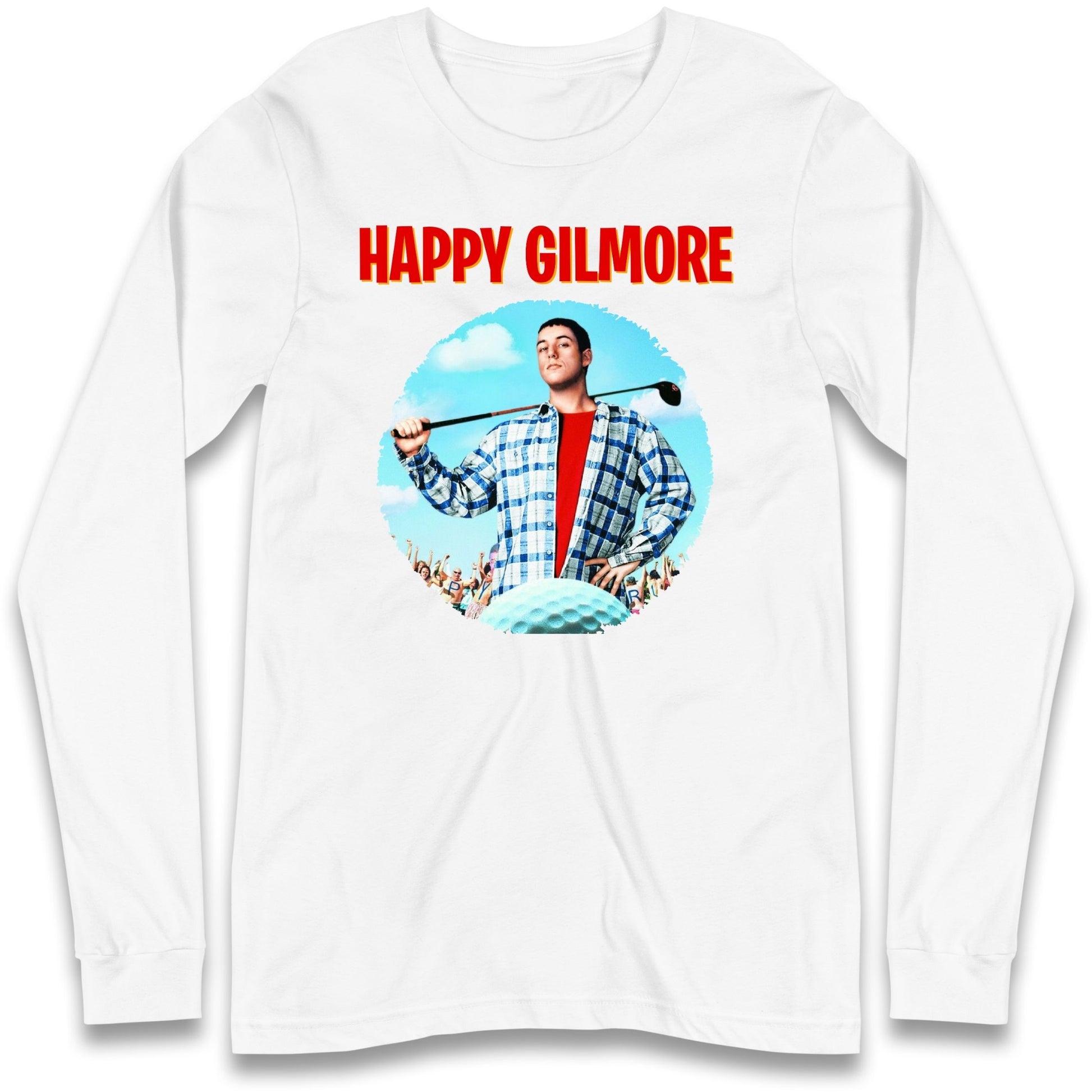 Happy Gilmore Long Sleeve T Shirt