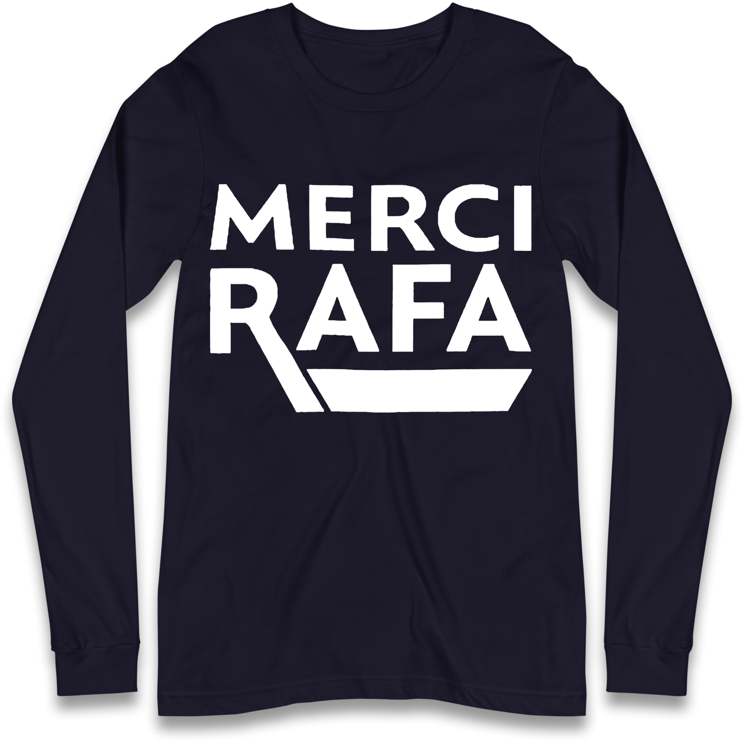 Merci Rafa Long Sleeve T Shirt