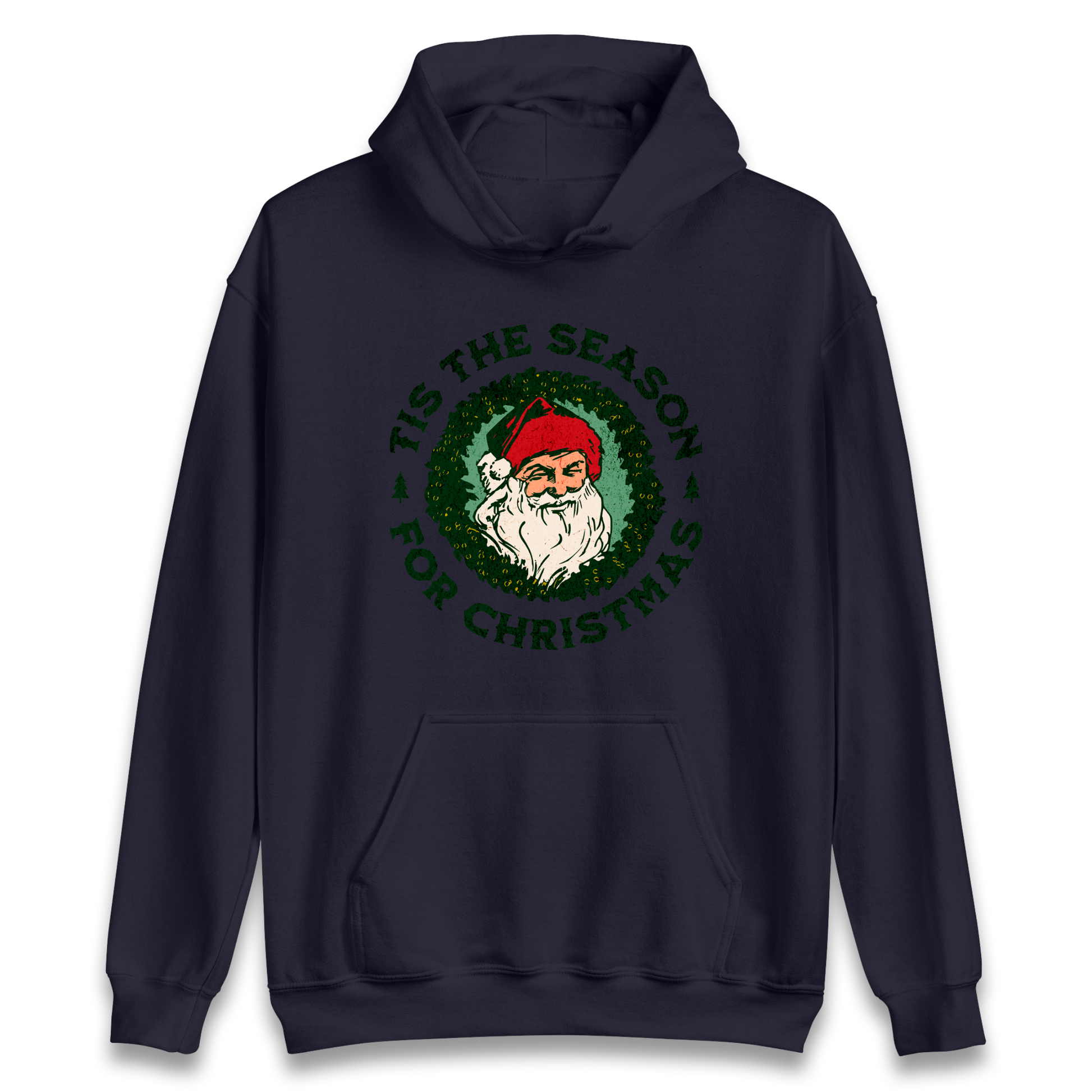 Tis The Season Santa Claus Christmas Hoodie