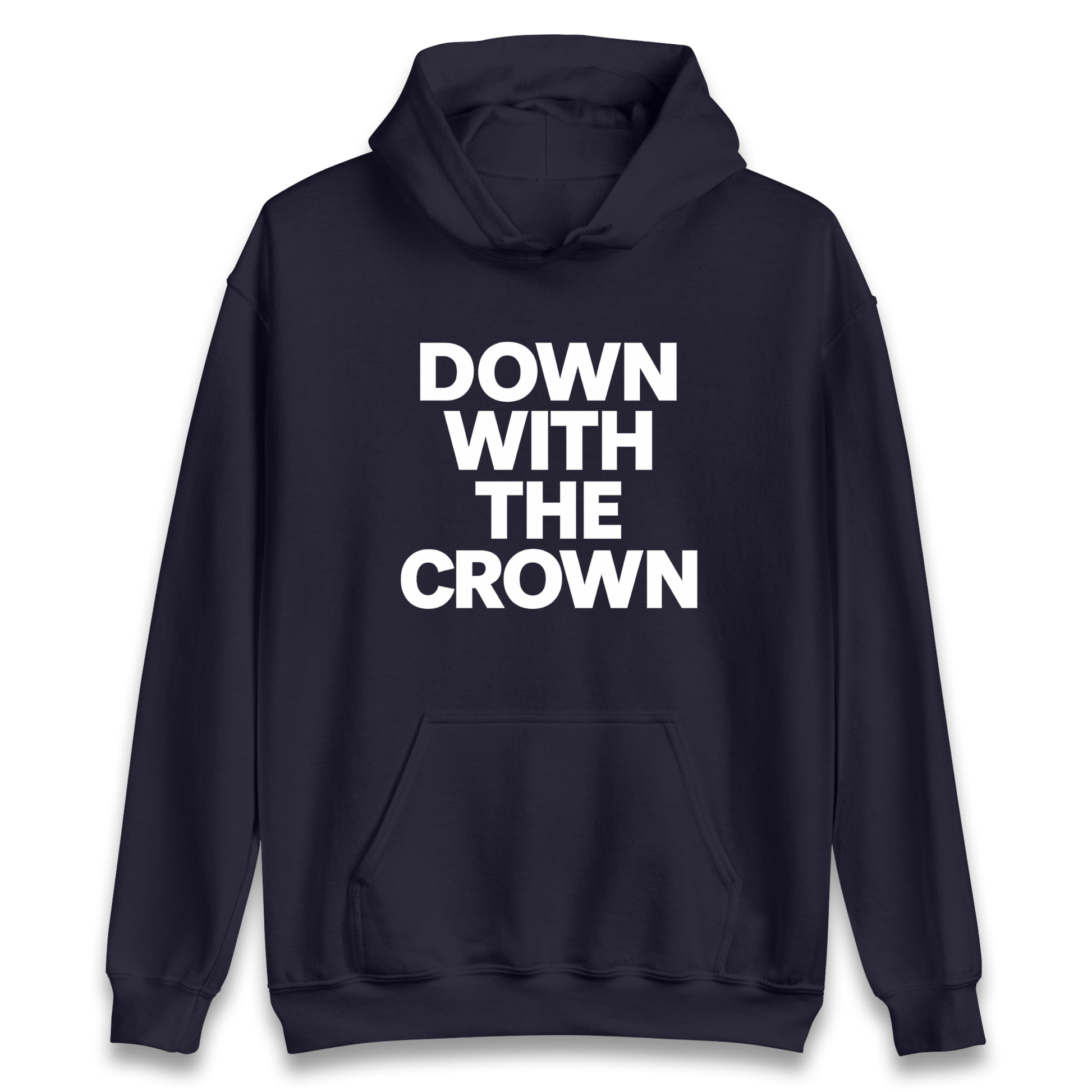 DOWN WITH THE CROWN Hoodie