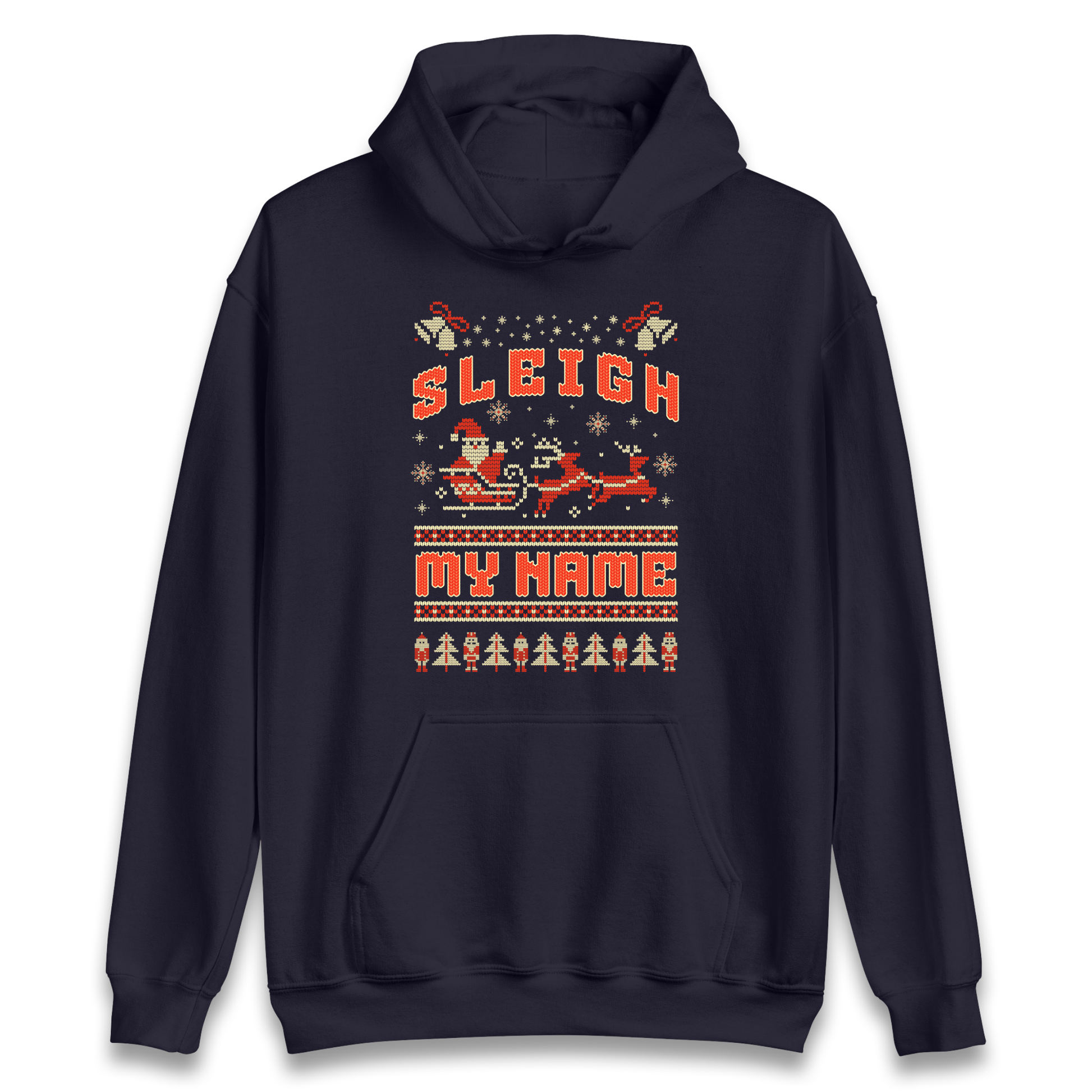 Sleigh My Name Christmas Hoodie