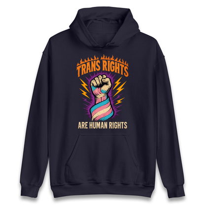 Trans Rights Are Human Rights Hoodie