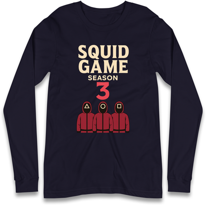 Squid Games Season 3 Longsleeve T Shirt