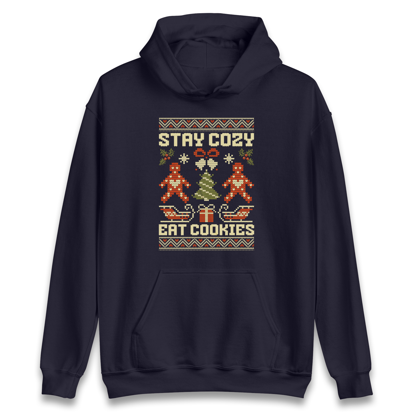 Stay Cozy Eat Cookies Christmas Hoodie