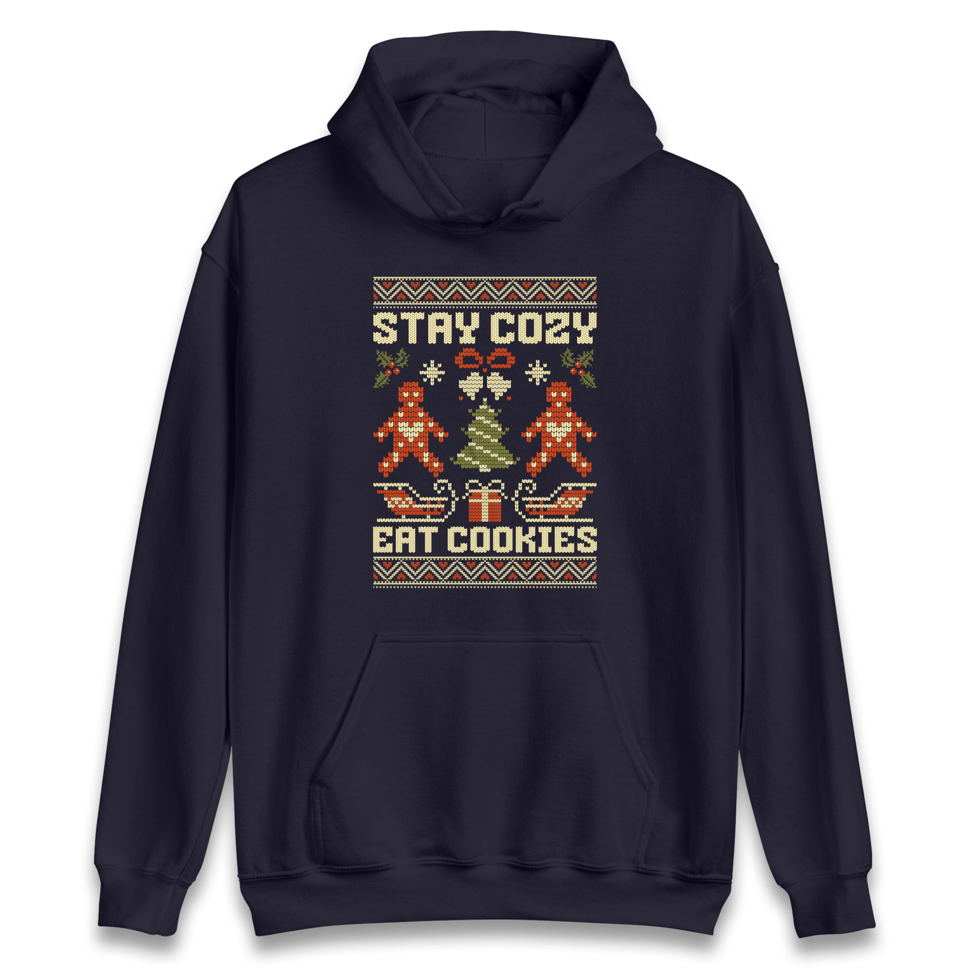 Stay Cozy Eat Cookies Christmas Hoodie