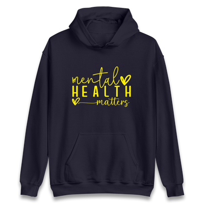 Mental Health Matters Hoodie