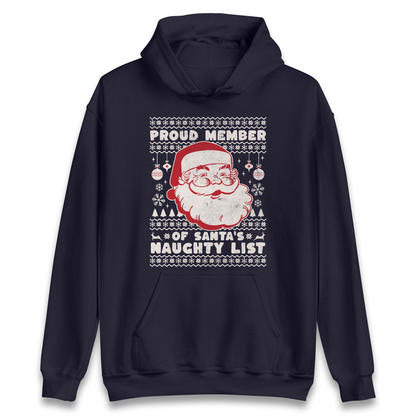 Proud Member Of Santas Naughty List Christmas Hoodie
