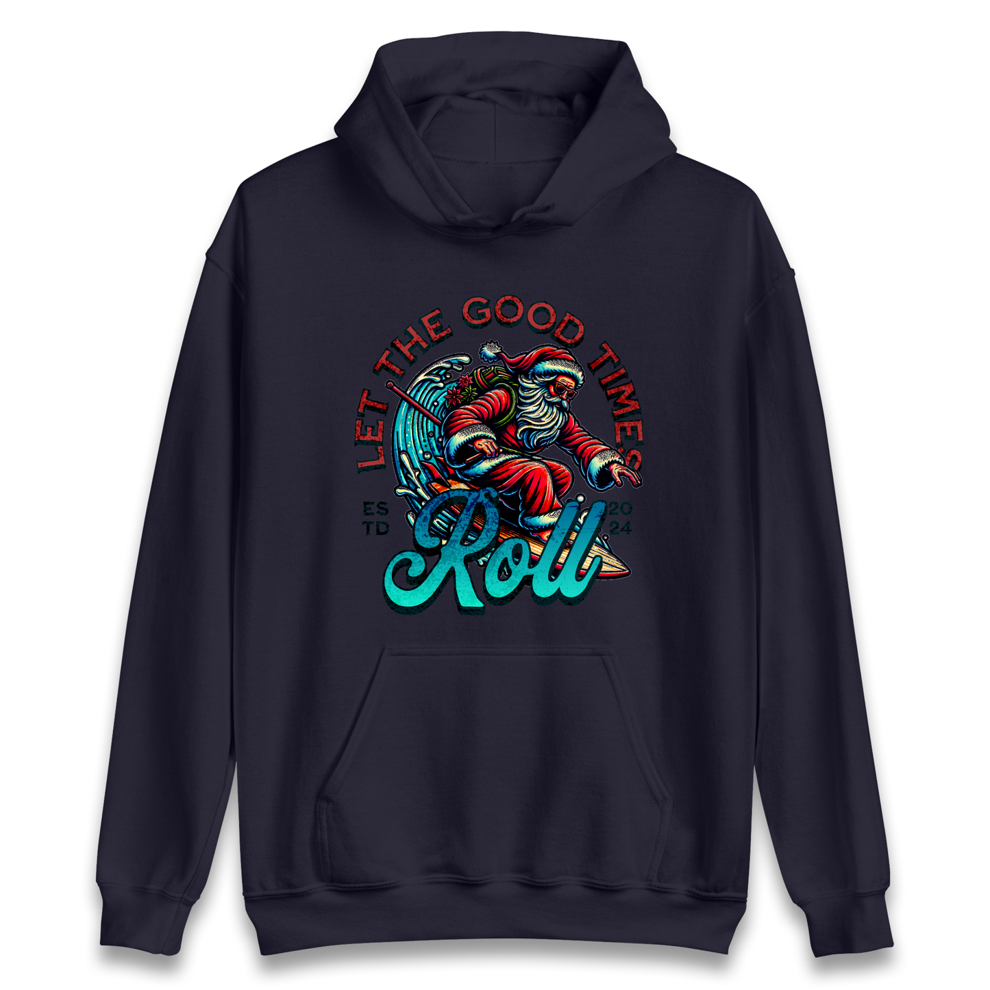 Santa Surfing Let The Good Times Roll Christmas Hoodie