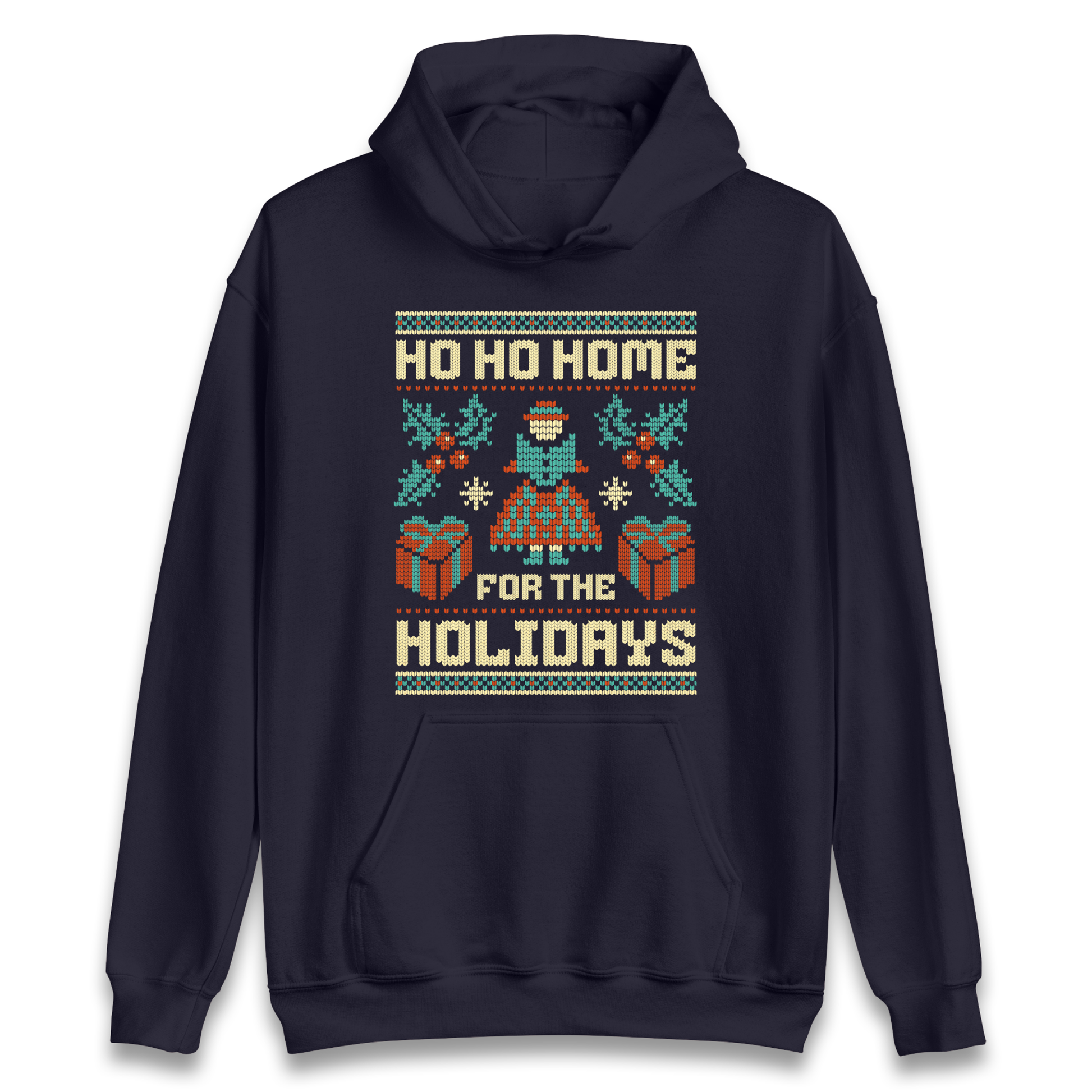 HO HO Home For the Holidays Christmas Hoodie