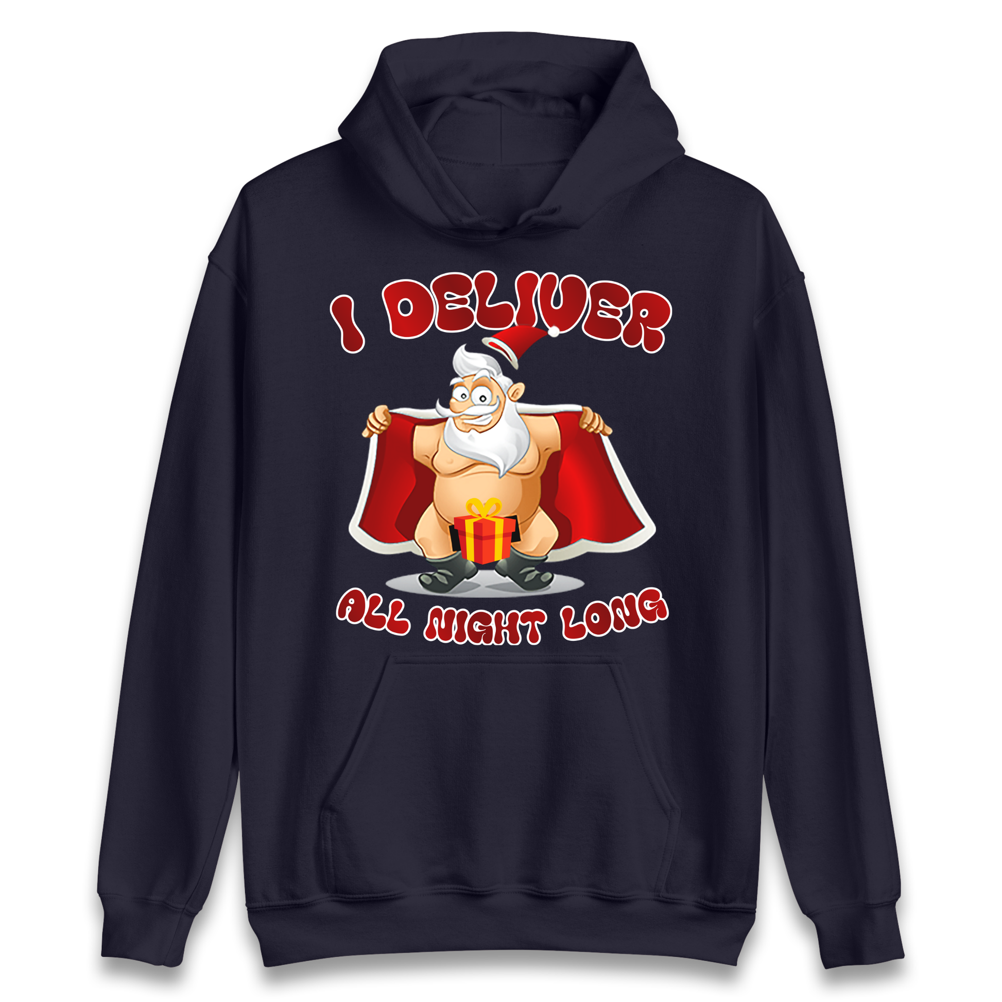 Santa Claus I Deliver All Night Long Christmas Hoodie