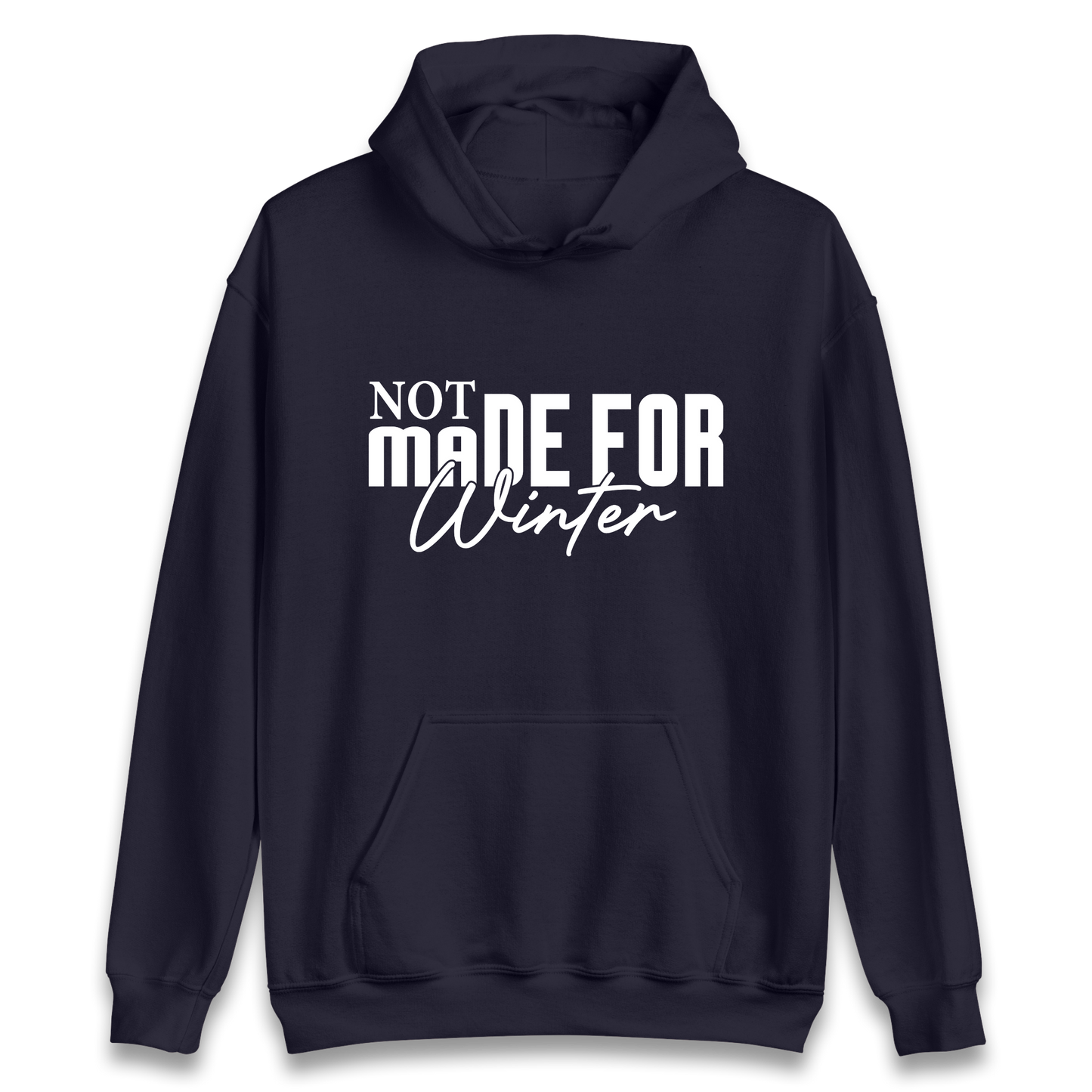 Not Made For Winter Christmas Hoodie