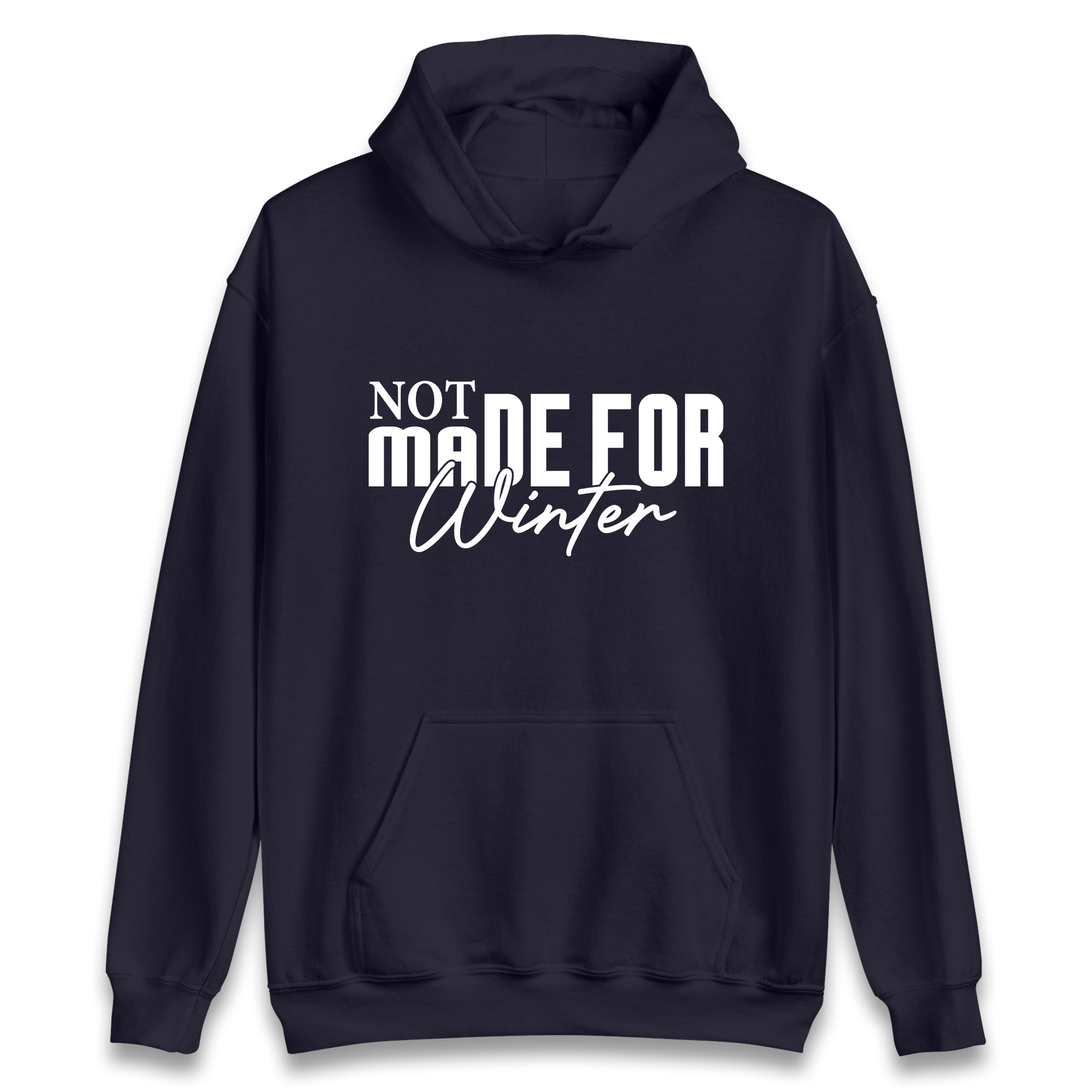 Not Made For Winter Christmas Hoodie