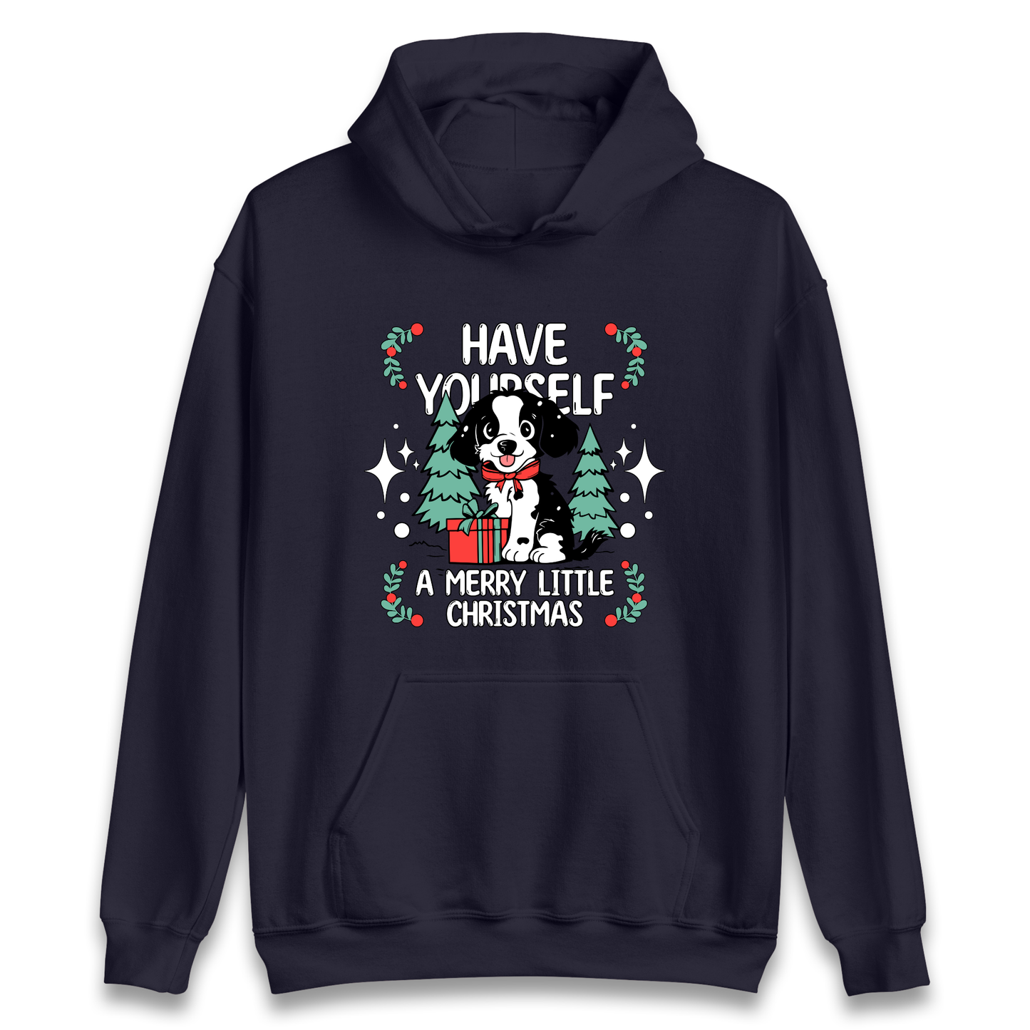 Have Yourself a Merry Little Christmas Hoodie