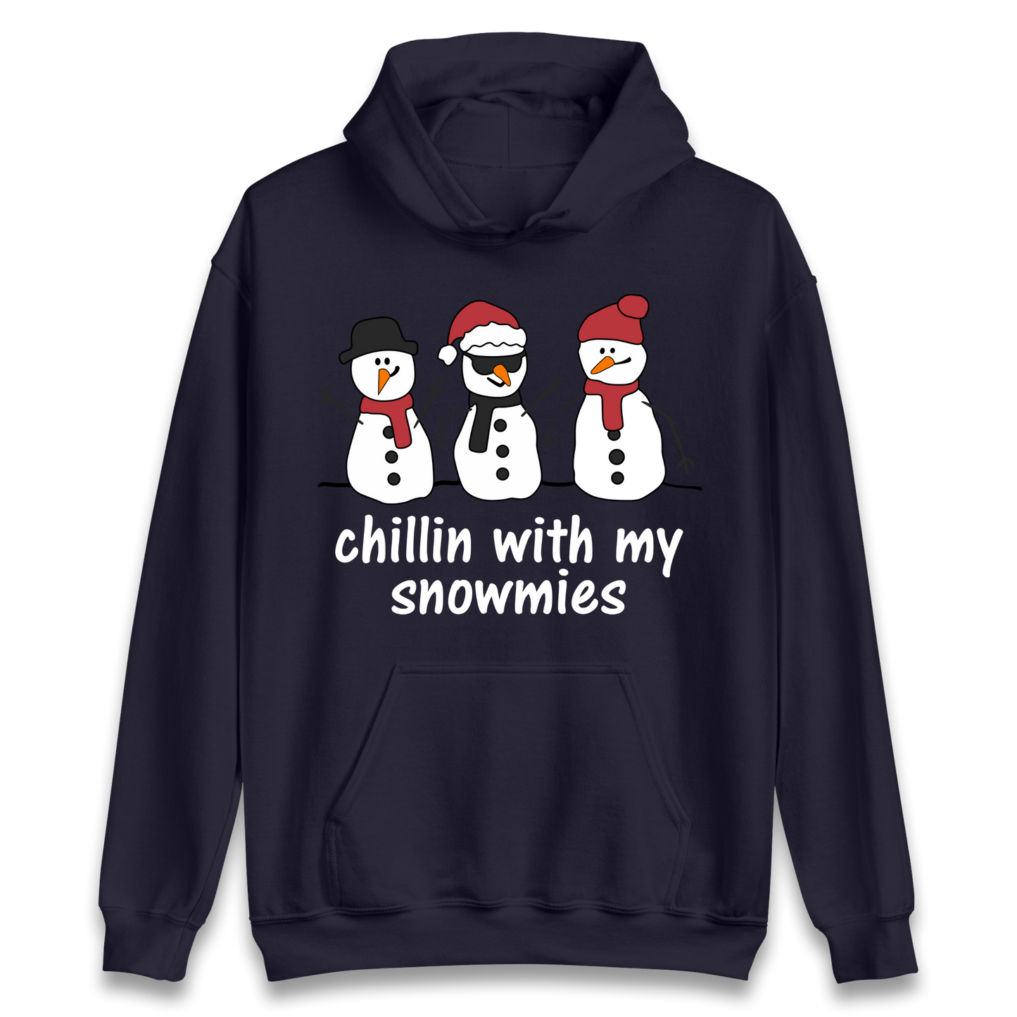 Chillin With My Snowmies Hoodie