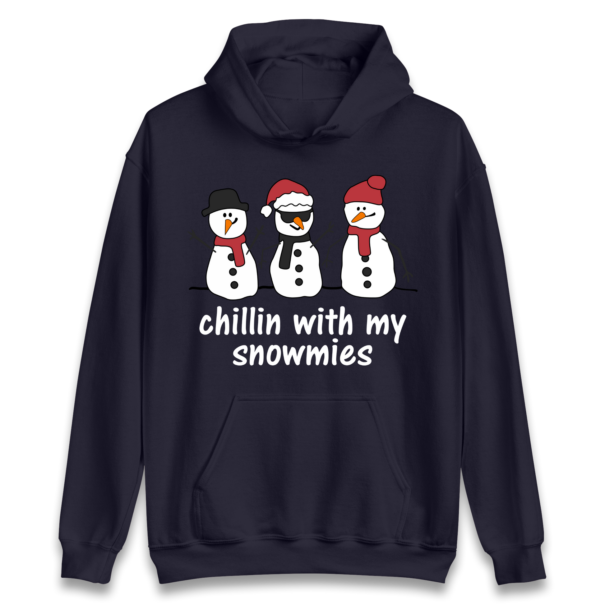 Chillin With My Snowmies Hoodie