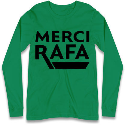 Merci Rafa Long Sleeve T Shirt