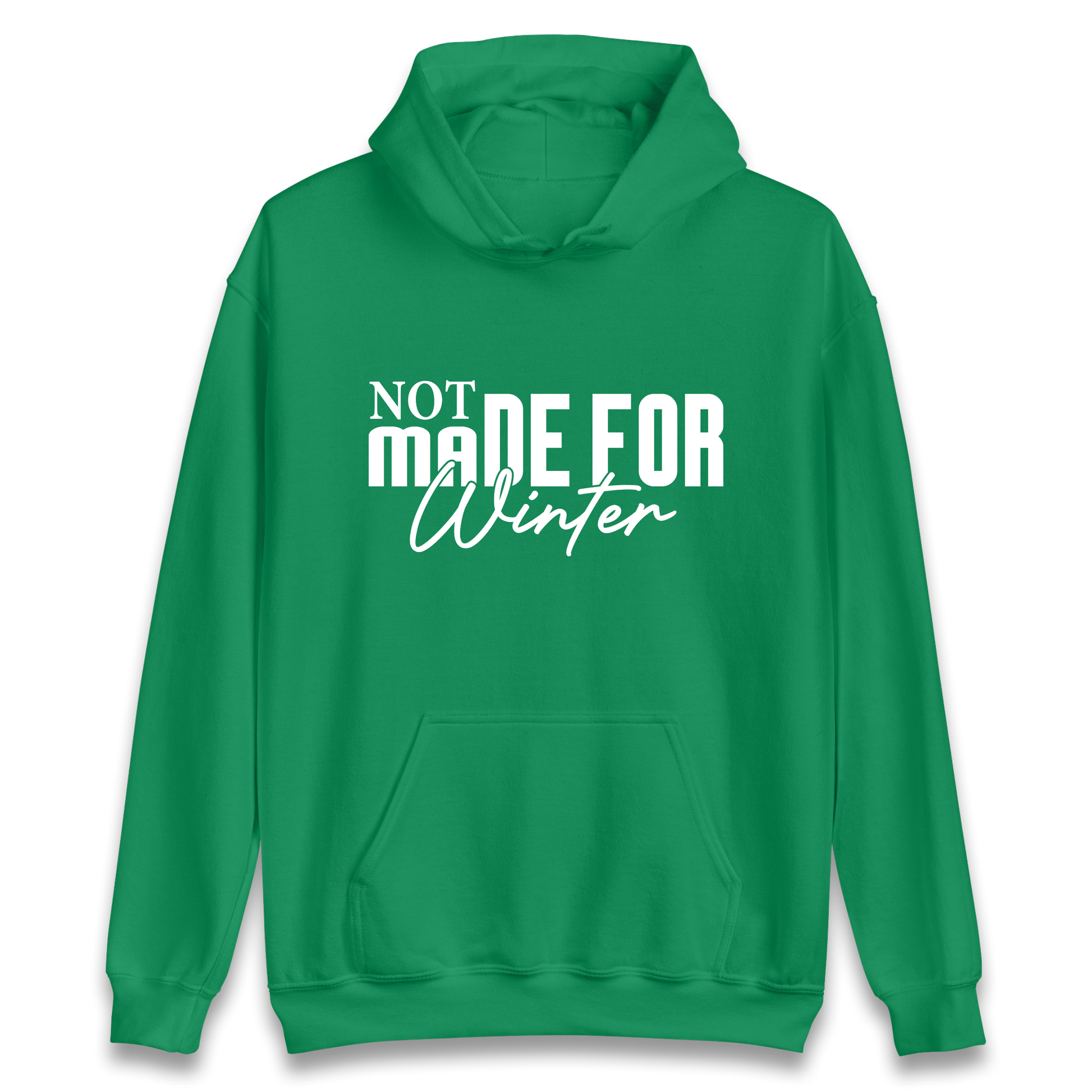 Not Made For Winter Christmas Hoodie