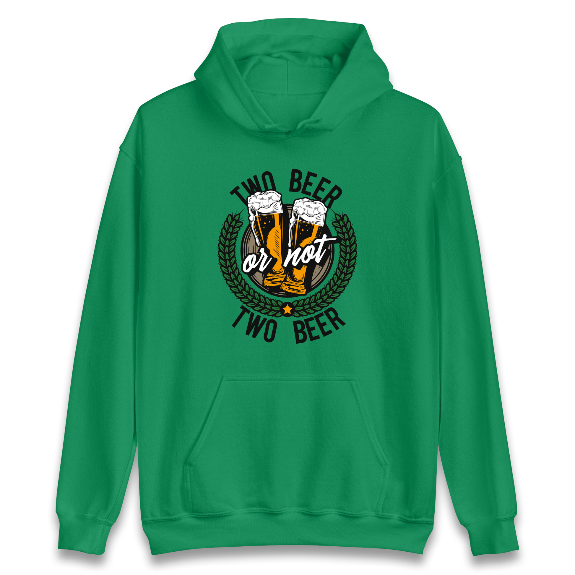 Two Beer or not Two Beer Hoodie