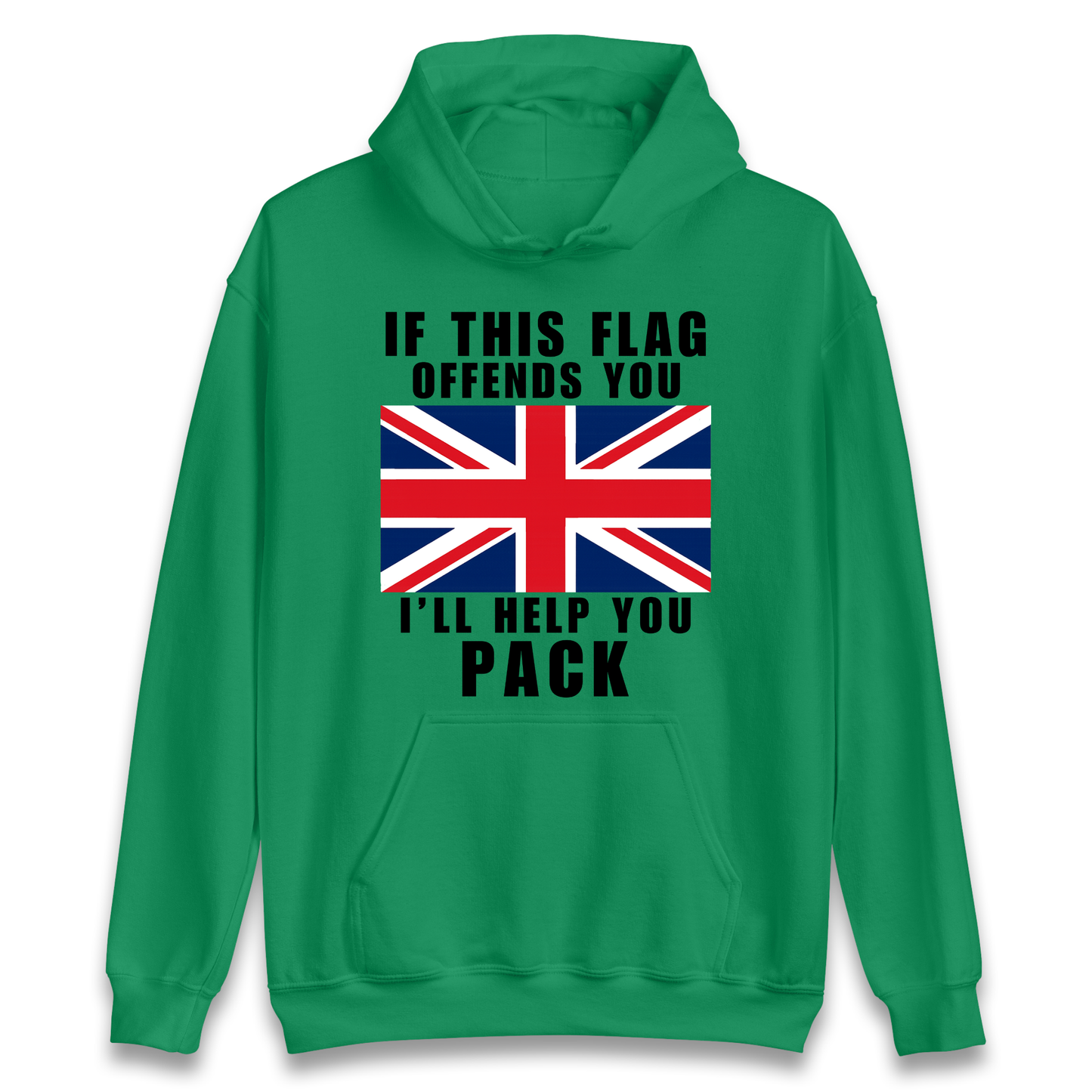 If This Flag Offends You I Will Help You Pack Hoodie