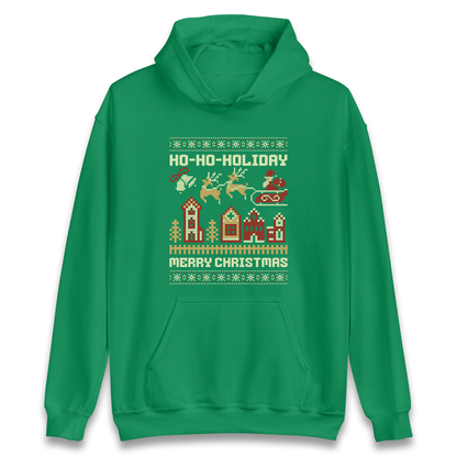 Have Yourself a HO HO HOLIDAY Christmas Hoodie