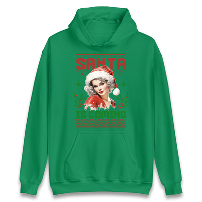 Santa is Coming Christmas Hoodie