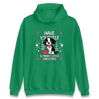 Have Yourself a Merry Little Christmas Hoodie
