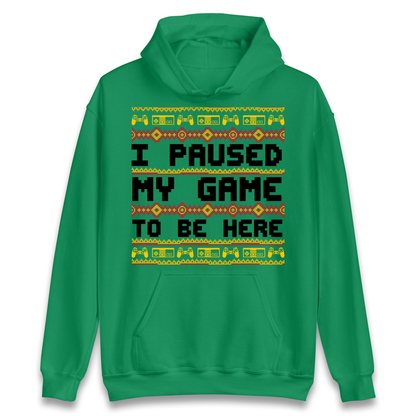 Paused My Game Hoodie