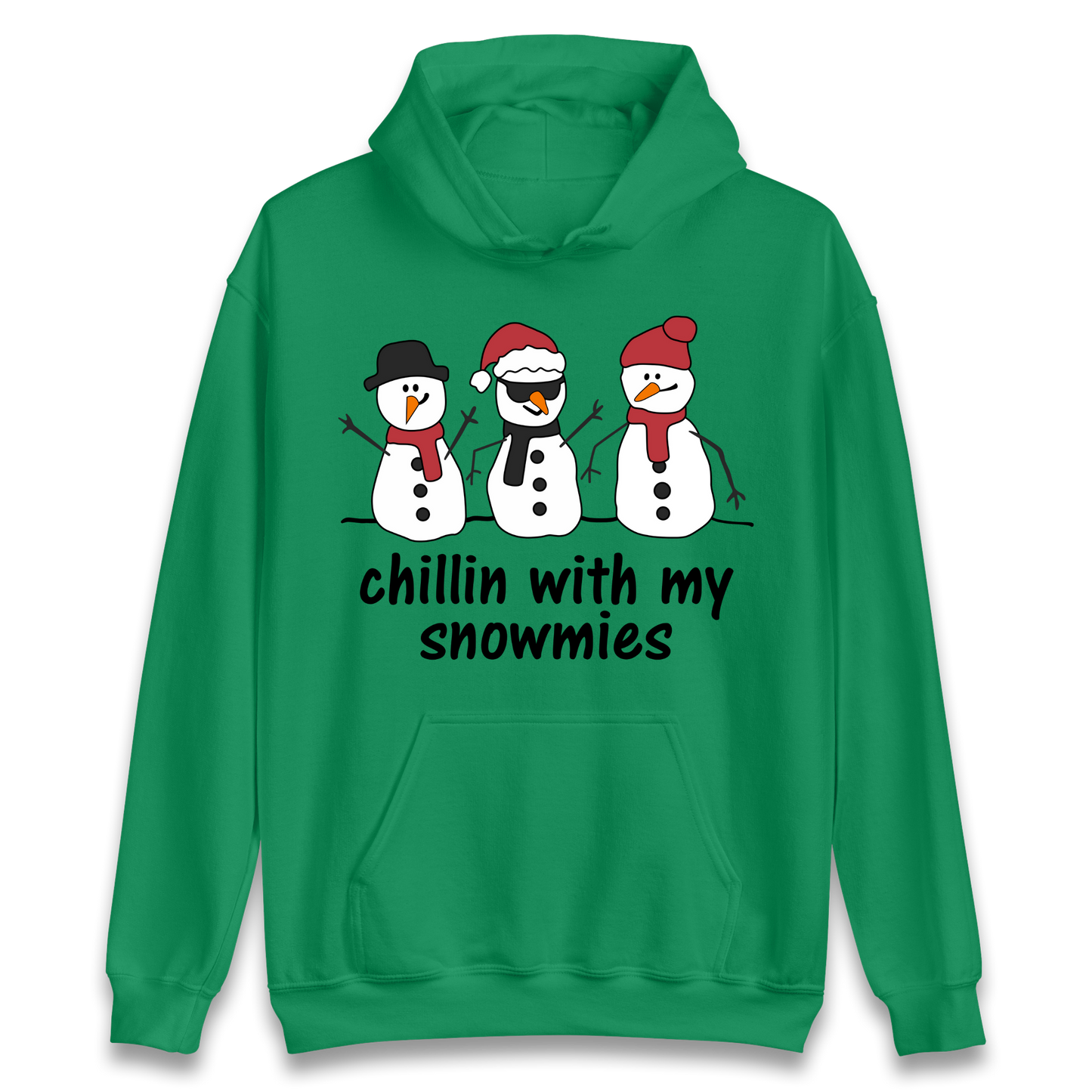 Chillin With My Snowmies Hoodie