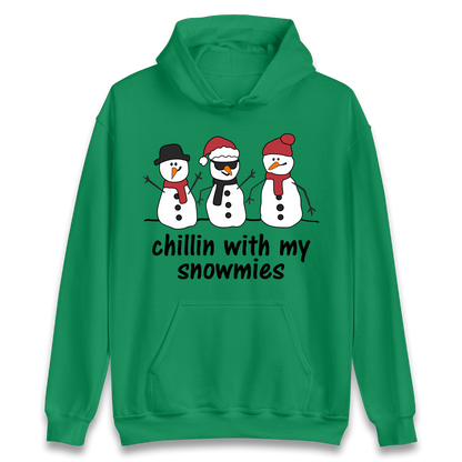 Chillin With My Snowmies Hoodie