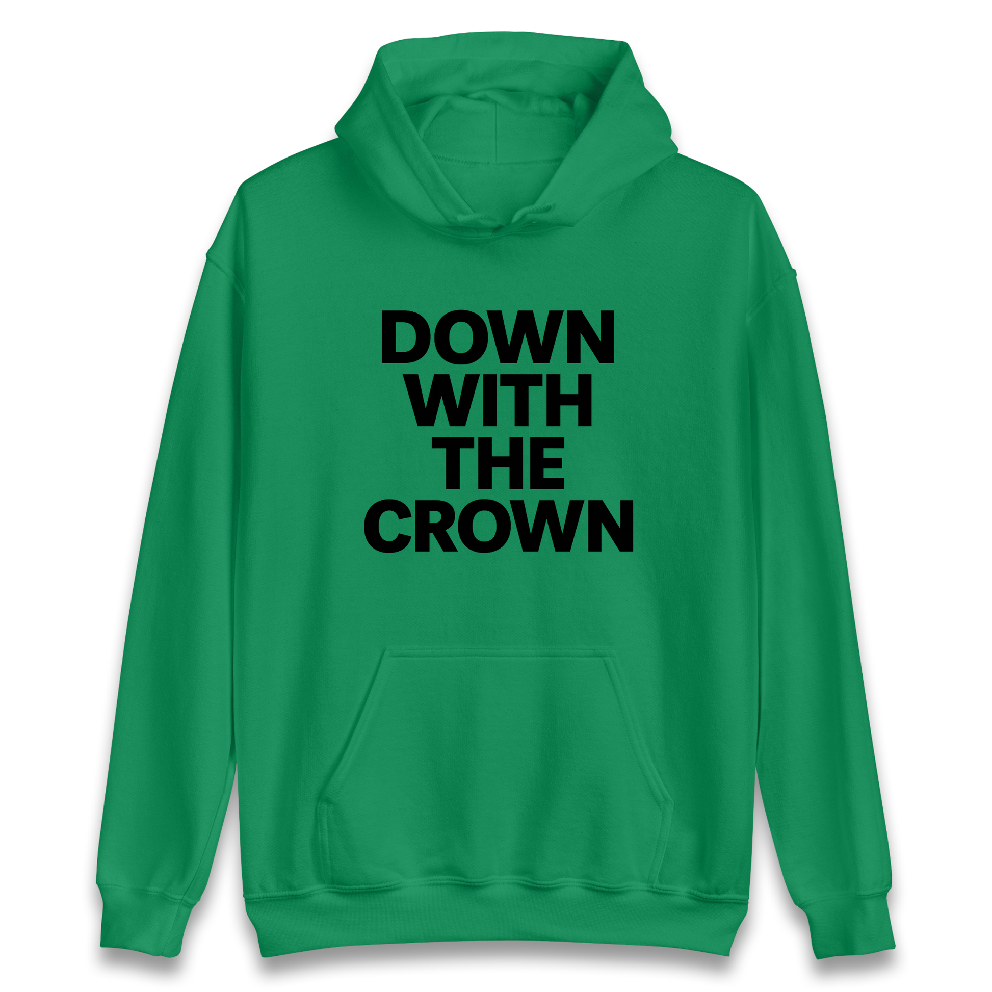 DOWN WITH THE CROWN Hoodie