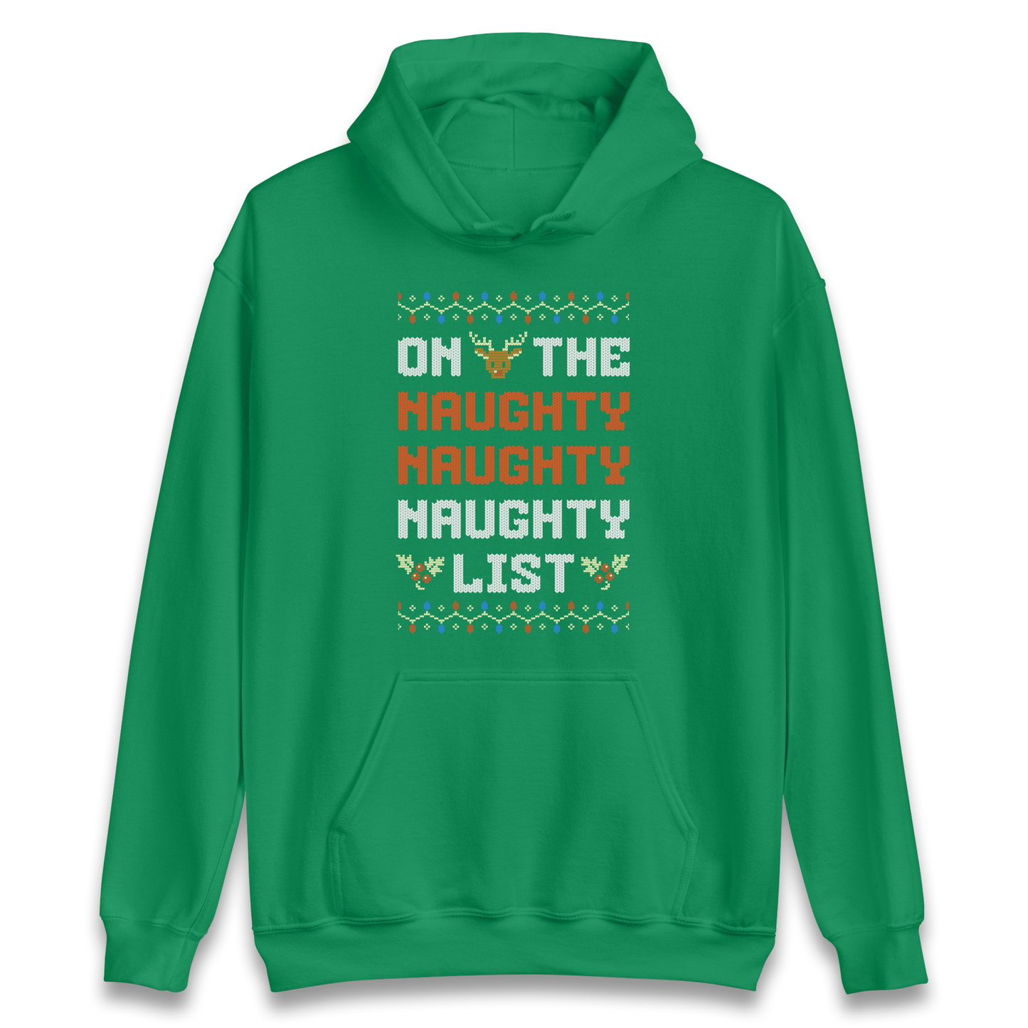 On The Naughty Naughty Naughty List Christmas Hoodie