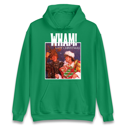Wham Last Xmas Hoodie 