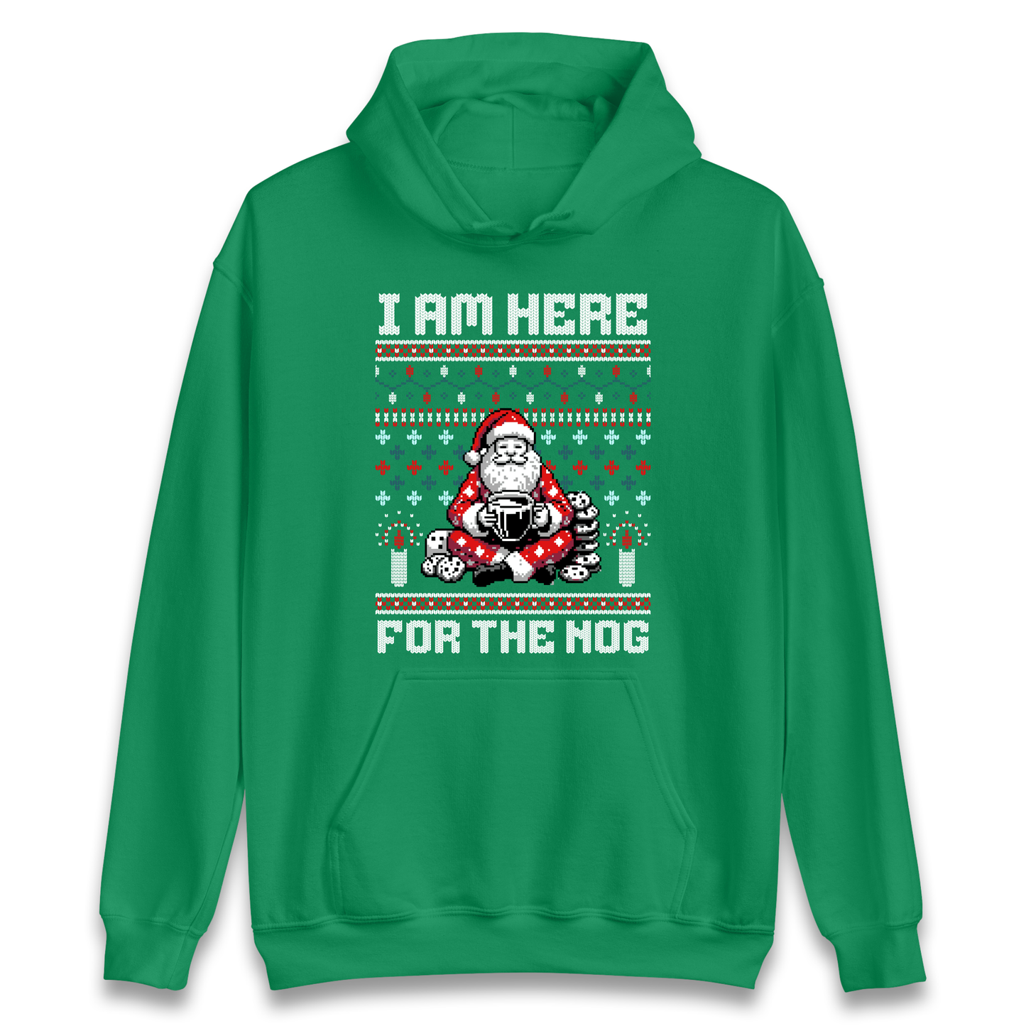 I am Here For The Nog Christmas Hoodie