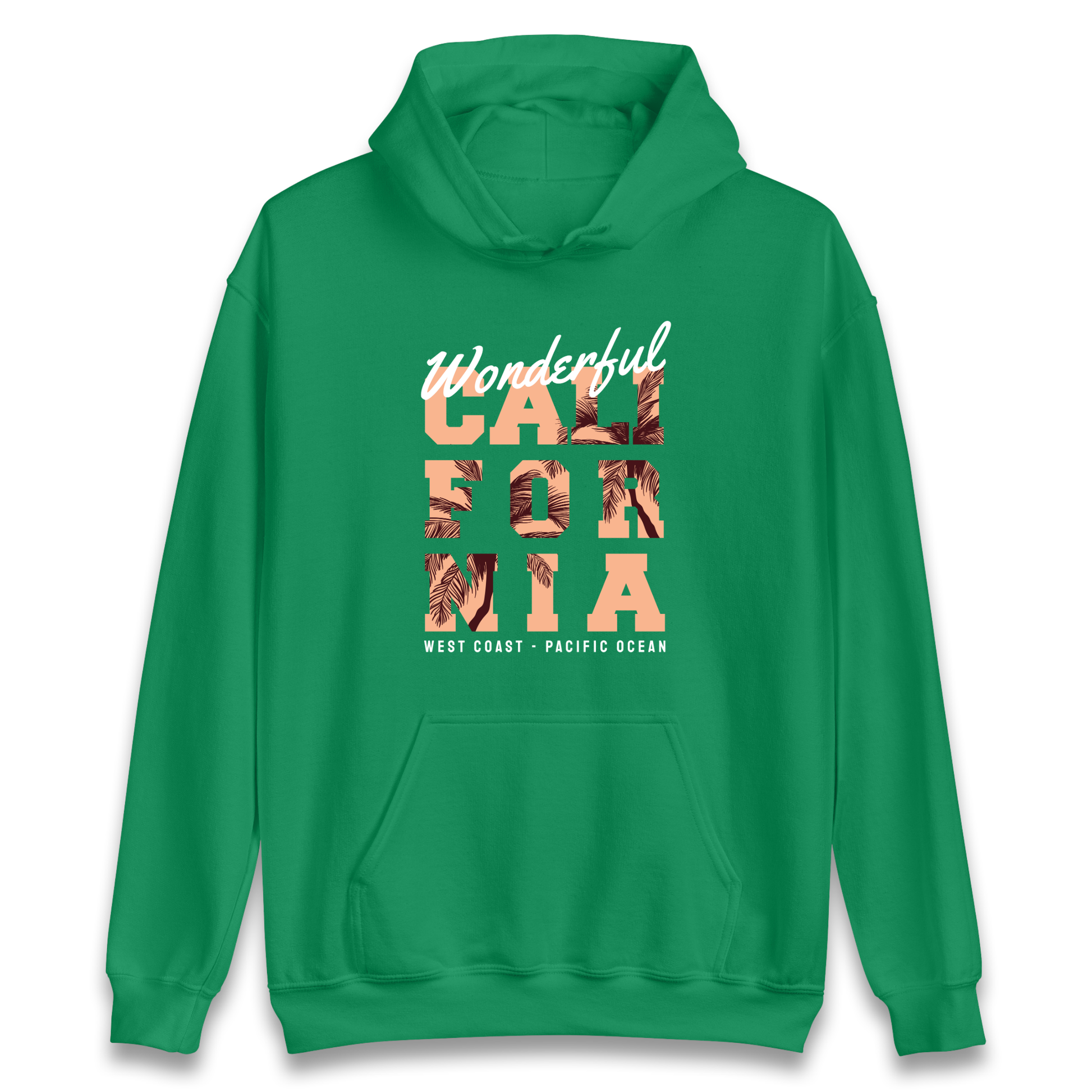 Wonderful California Hoodie