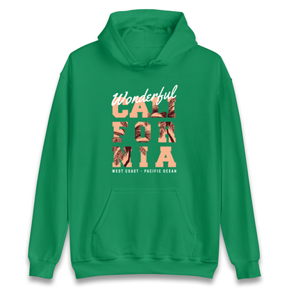 Wonderful California Hoodie