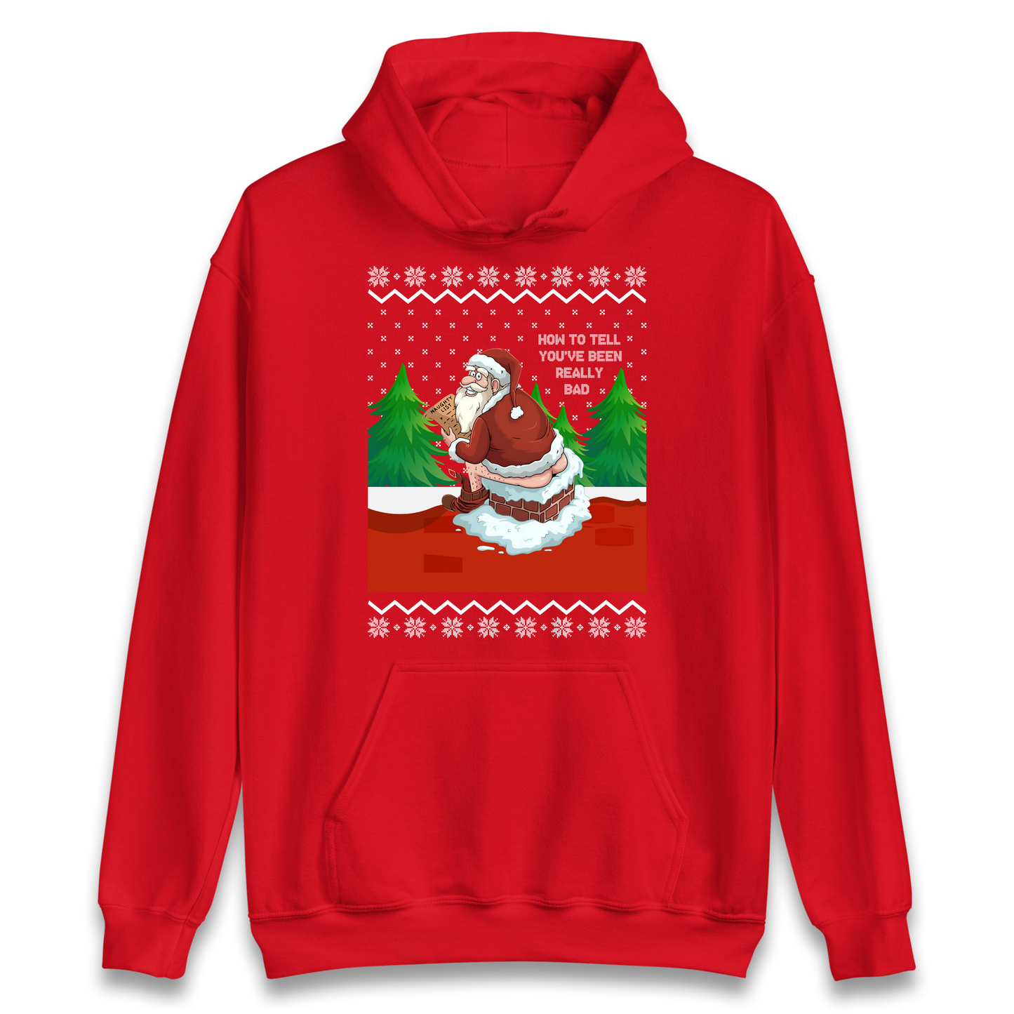 How To Tell That You've Been Really Bad Hoodie