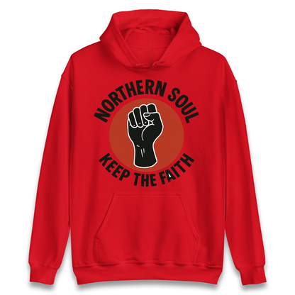 Northern Soul Keep The Faith Hoodie