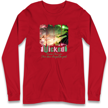 Wicked Because I Knew You Longsleeve T Shirt