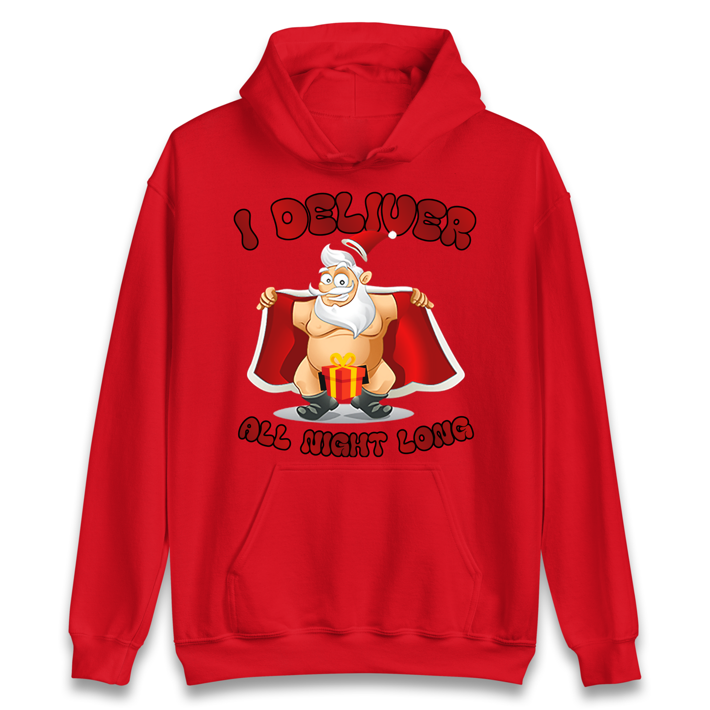 Santa Claus I Deliver All Night Long Christmas Hoodie