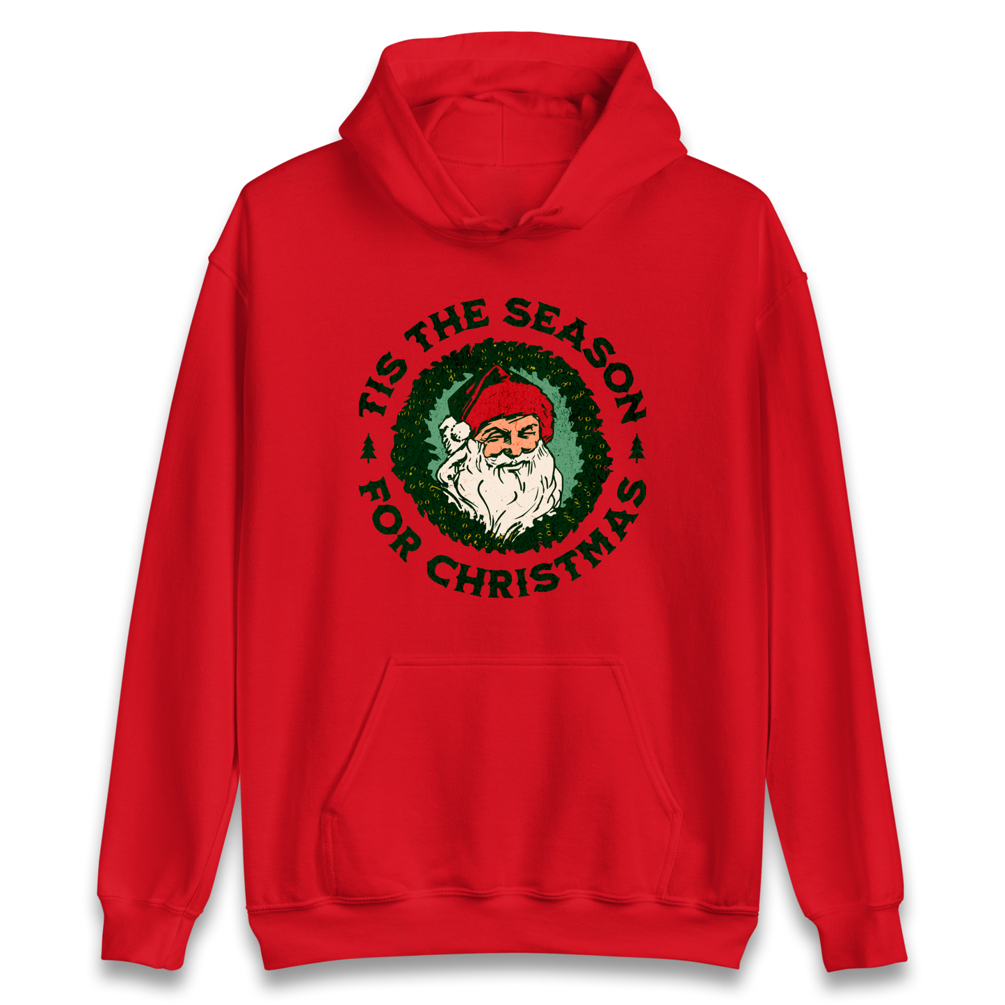 Tis The Season Santa Claus Christmas Hoodie