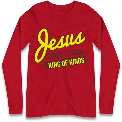Jesus Sweet Saviour King of Kings Longsleeve T Shirt 