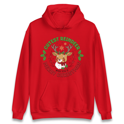 Cutest Reindeer Hoodie