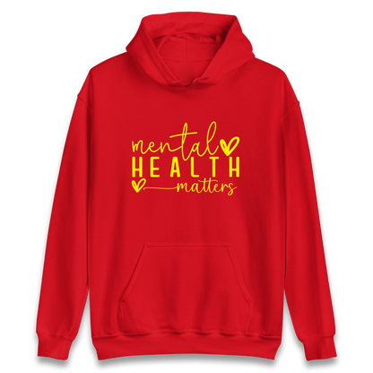Mental Health Matters Hoodie