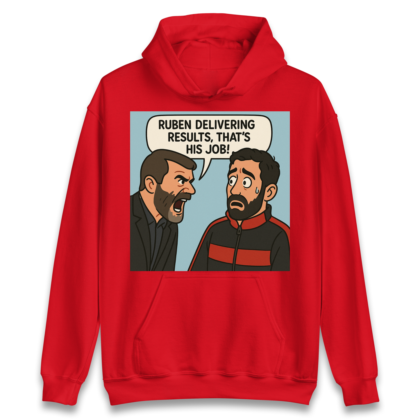 Ruben Delivering Results That's His Job Hoodie