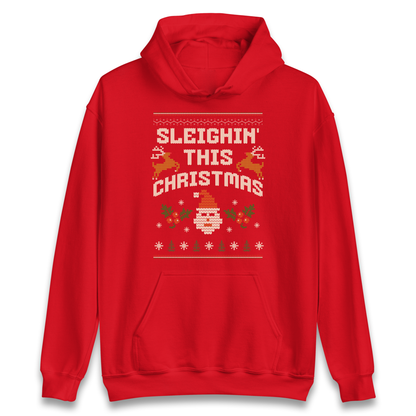 Sleighin This Christmas Christmas Hoodie