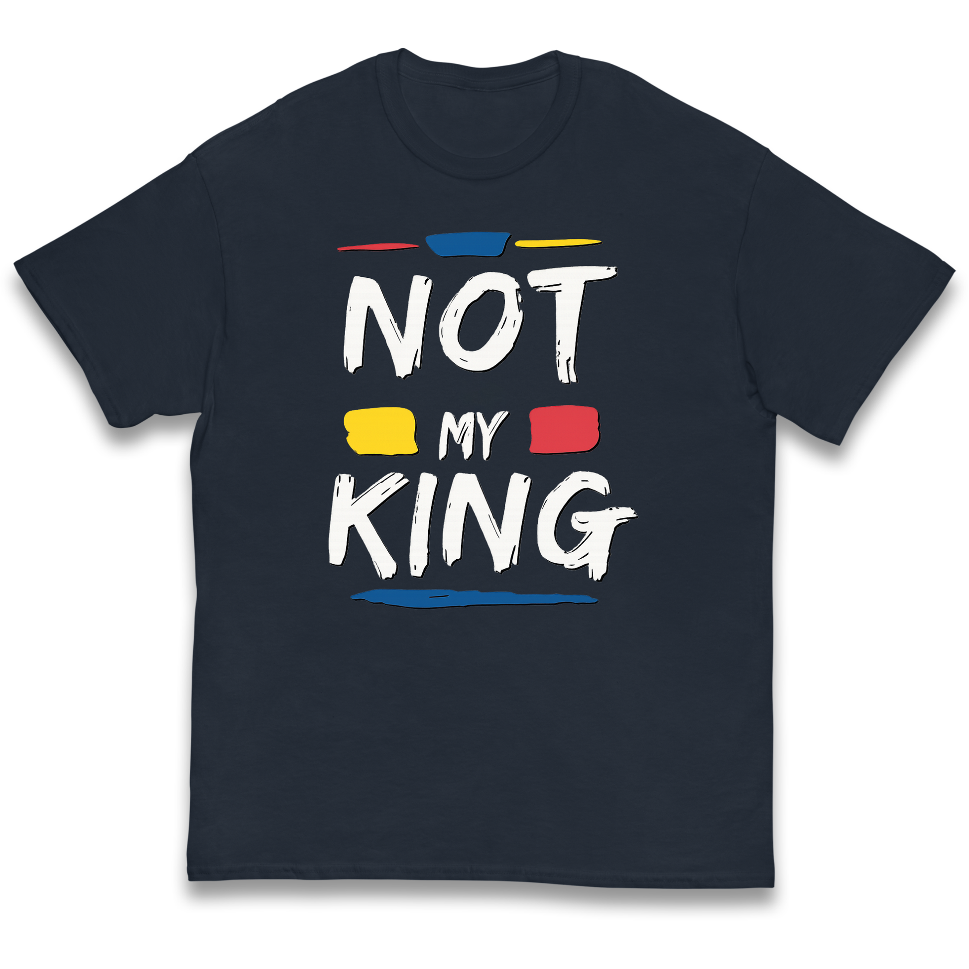 Not My King Slogan kids t shirt