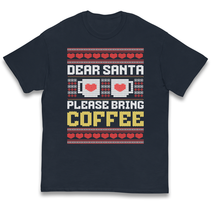Dear Santa Please Bring Coffee kids t shirt