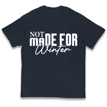 Not Made For Winter Christmas kids t shirt