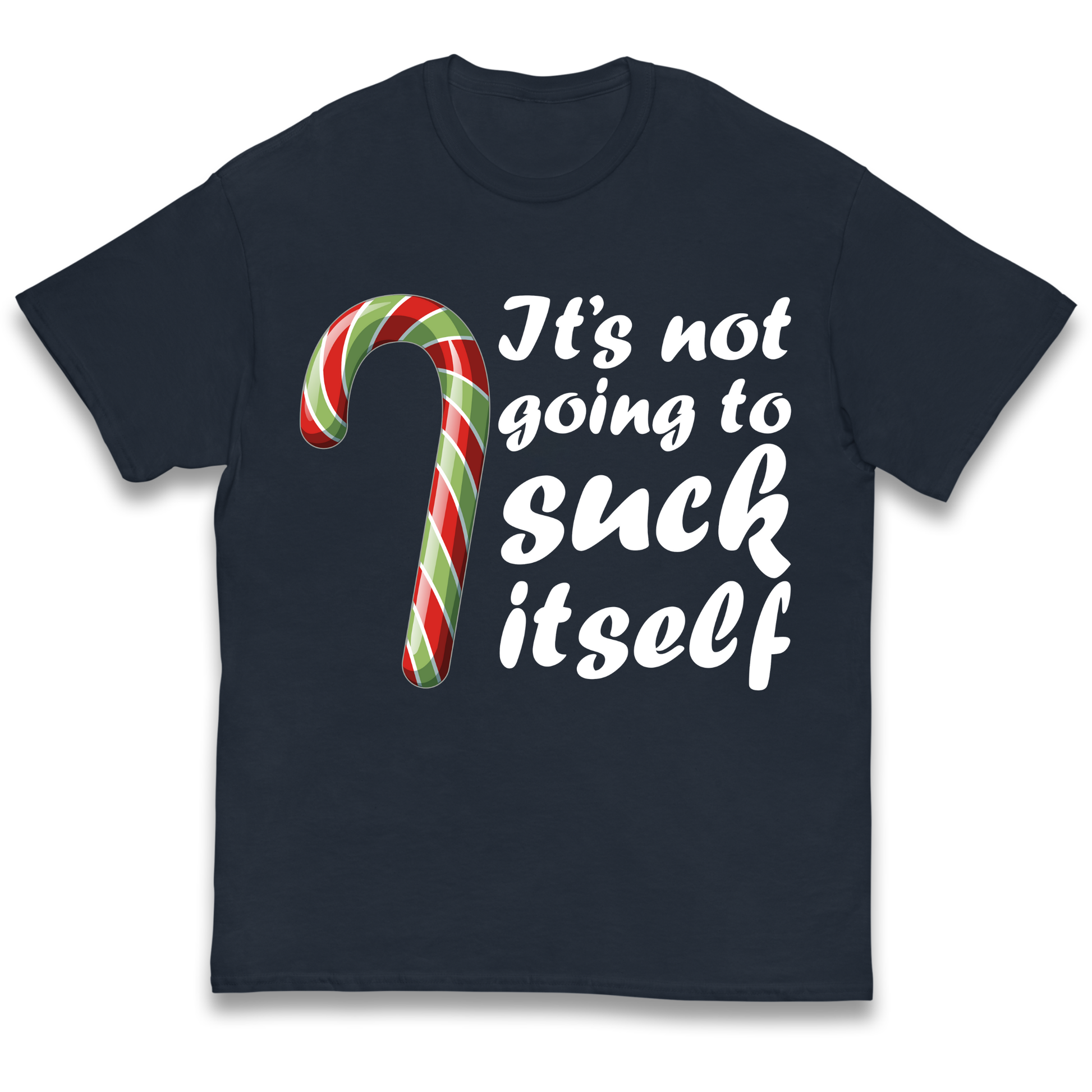 Not Going To Suck Itself Kids T Shirt